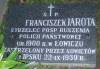 Franciszek Jarota born in owicz, died in Lipsk 22.09.1939